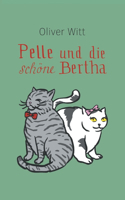 Pelle und die schöne Bertha