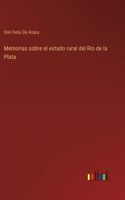 Memorias sobre el estado rural del Río de la Plata