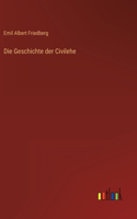 Die Geschichte der Civilehe