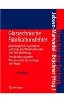 Glastechnische Fabrikationsfehler