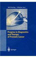 Progress in Diagnostics and Therapy of Prostatic Cancer