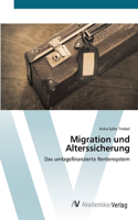 Migration und Alterssicherung