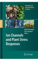 Ion Channels and Plant Stress Responses