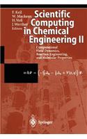 Scientific Computing in Chemical Engineering II