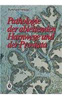 Pathologie Der Ableitenden Harnwege Und Der Prostata