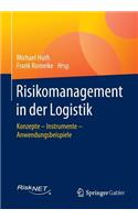 Risikomanagement in Der Logistik