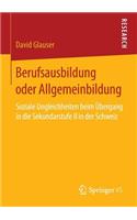 Berufsausbildung oder Allgemeinbildung