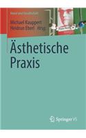 Ästhetische PRAXIS
