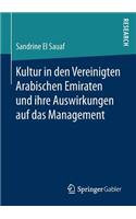 Kultur in Den Vereinigten Arabischen Emiraten Und Ihre Auswirkungen Auf Das Management