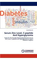 Serum Zinc Level, C-peptide And Hyperglycemia