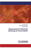 Hyperspectral Remote Sensing of Coral Reefs