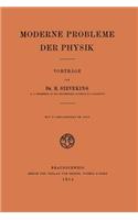 Moderne Probleme der Physik