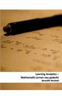 Learning Analytics - Mathematik Lernen neu gedacht