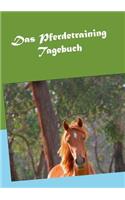 Das Pferdetraining Tagebuch