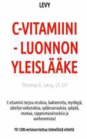 C-Vitamiini - Luonnon Yleislääke