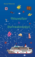 Hitzewellen und Sternschnuppen