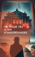 Magie des alten Schauspielhauses