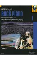 Rock Piano 1: Professional Know-How Of Contemporary Keyboard-Playing/Grundlagen Des Professionellen Keyboard-Spiels In Pop Und Rock