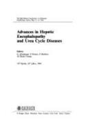 Advances in Hepatic Encephalopathy and Urea Cycle Diseases