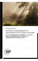 Activités Anthropiques Et Dynamique de la Faune Sauvage