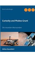 Curiosity und Phobos Grunt: Die neuesten Marssonden