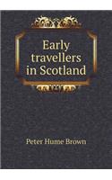 Early travellers in Scotland