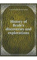 History of Brulé's Discoveries and Explorations