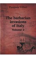 The Barbarian Invasions of Italy Volume 2