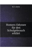 Homers Odyssee Für Den Schulgebrauch Erklärt