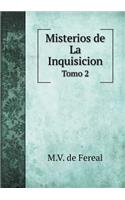 Misterios de La Inquisicion Tomo 2