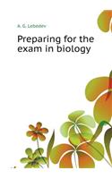 Preparing for the exam in biology