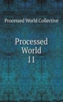 Processed World