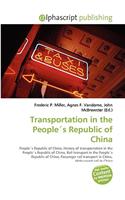 Transportation in the Peoples Republic of China: (English)