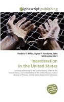 Incarceration in the United States: (English)
