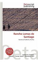 Rancho Lomas de Santiago: (English)