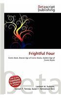 Frightful Four: (English)