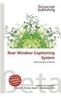 Rear Window Captioning System