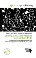 Championnat de Pologne de Football 1949: (French)