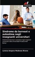 Sindrome da burnout e autostima negli insegnanti universitari