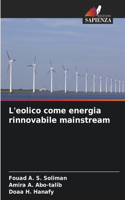 L'eolico come energia rinnovabile mainstream