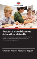 Fracture numérique et éducation virtuelle