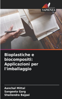 Bioplastiche e biocompositi