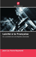 Laïcité à la Française