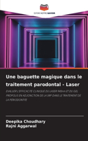 baguette magique dans le traitement parodontal - Laser