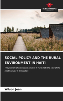 Social Policy and the Rural Environment in Haiti