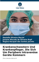 Krankenschwestern Und Krankenpfleger, Die Sich Um Periphere Intravenöse Geräte Kümmern