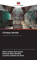 Clinique pénale