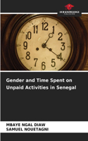 Gender and Time Spent on Unpaid Activities in Senegal