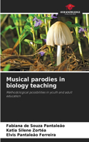 Musical parodies in biology teaching