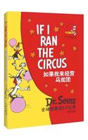 Dr.Seuss Classics: If I Ran the Circus